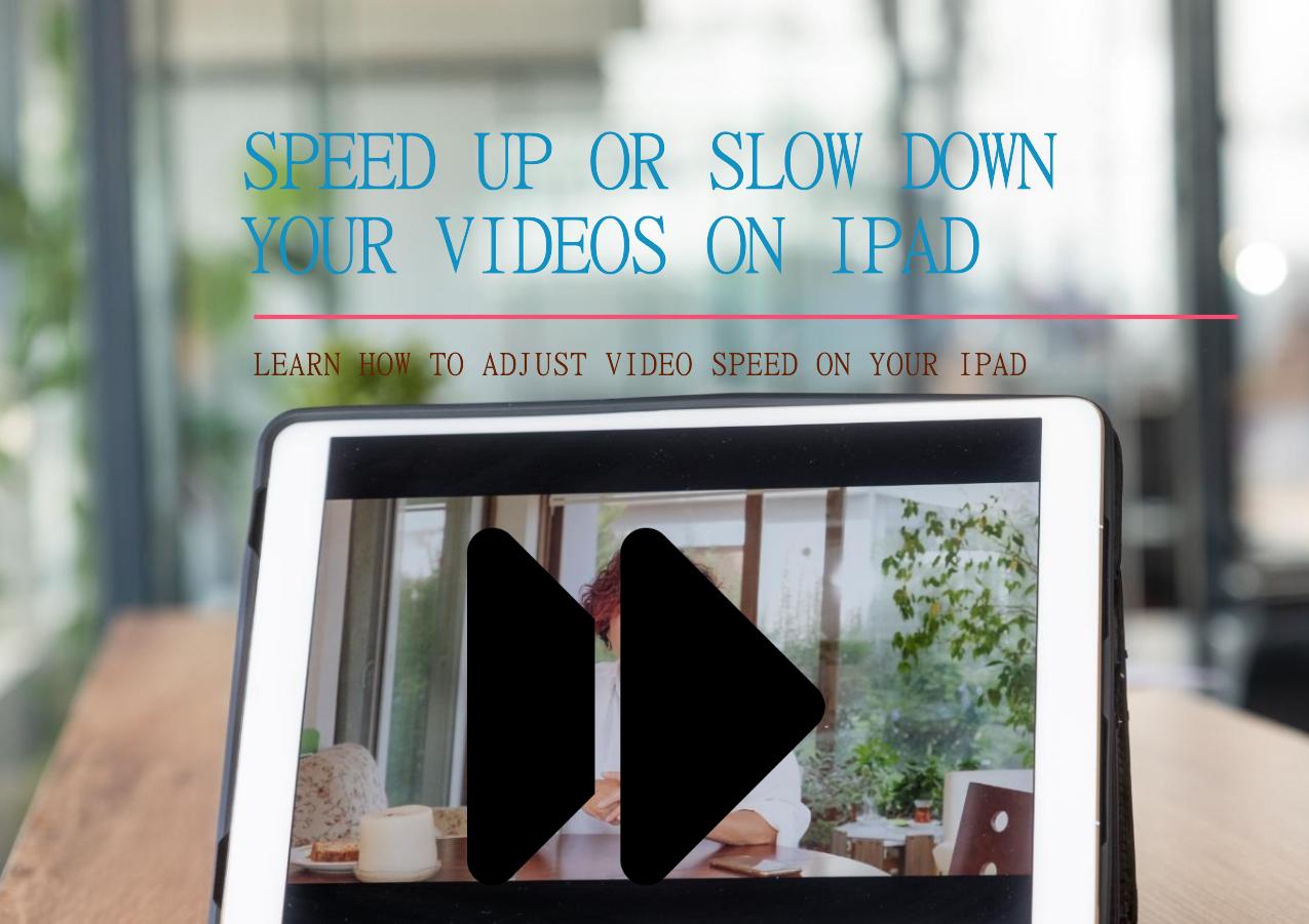 comment-accelerer-la-video-sur-ipad.jpeg